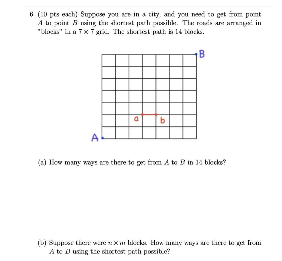 Solved 6. (10 Pts Each) Suppose You Are In A City, And You | Chegg.com