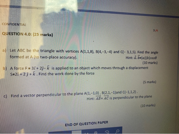 Solved CONFIDENTIAL 3/4 QUESTION 4.0: (25 marks) a) Let ABC | Chegg.com