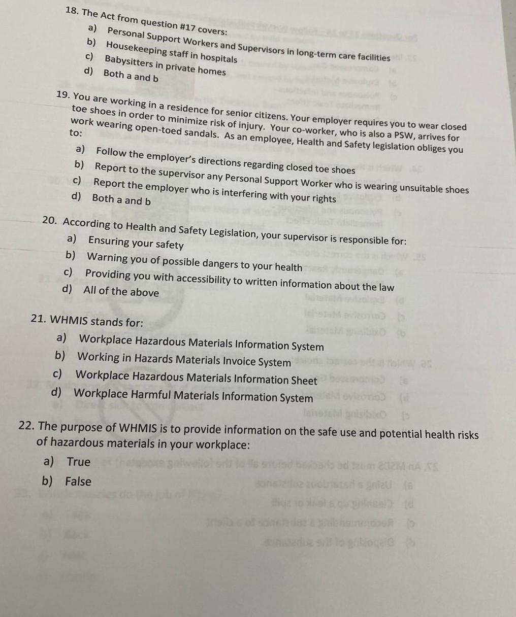 18. The Act from question #17 covers: a) Personal Support Workers and Supervisors in long-term care facilities b) Housekeepin