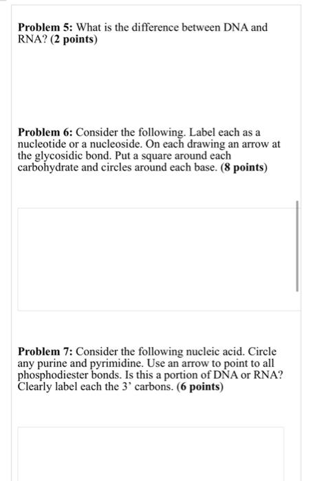 Solved Problem 5: What is the difference between DNA and | Chegg.com