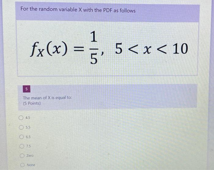 Solved For the random variable X with the PDF as follows 1 | Chegg.com
