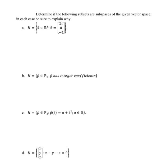 Solved Determine If The Following Subsets Are Subspaces Of | Chegg.com