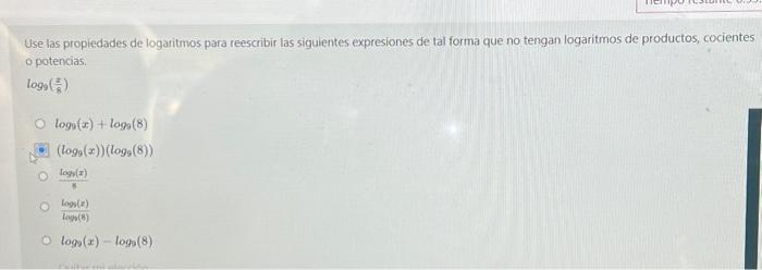 Use las propiedades de logaritmos para reescribir las siguientes expresiones de tal forma que no tengan logaritmos de product