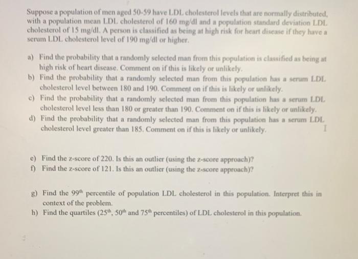 Solved Suppose a population of men aged 50−59 have L.DL | Chegg.com