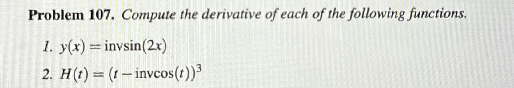 Solved Problem 107. ﻿Compute the derivative of each of the | Chegg.com