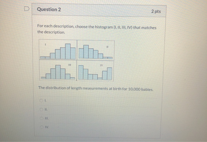 Solved Question 2 2 Pts For Each Description, Choose The | Chegg.com