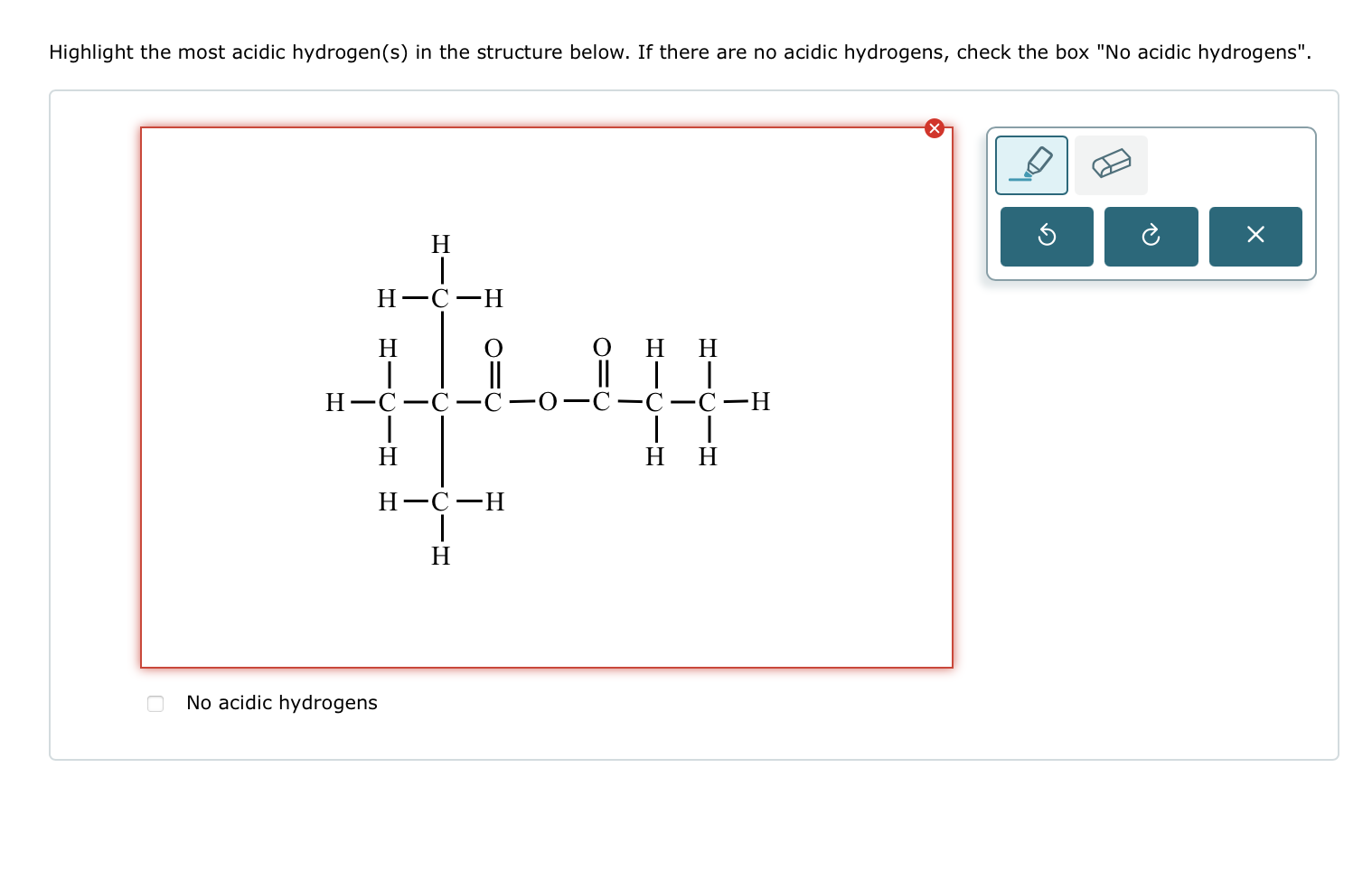 Solved Highlight The Most Acidic Hydrogen S ï In The Chegg