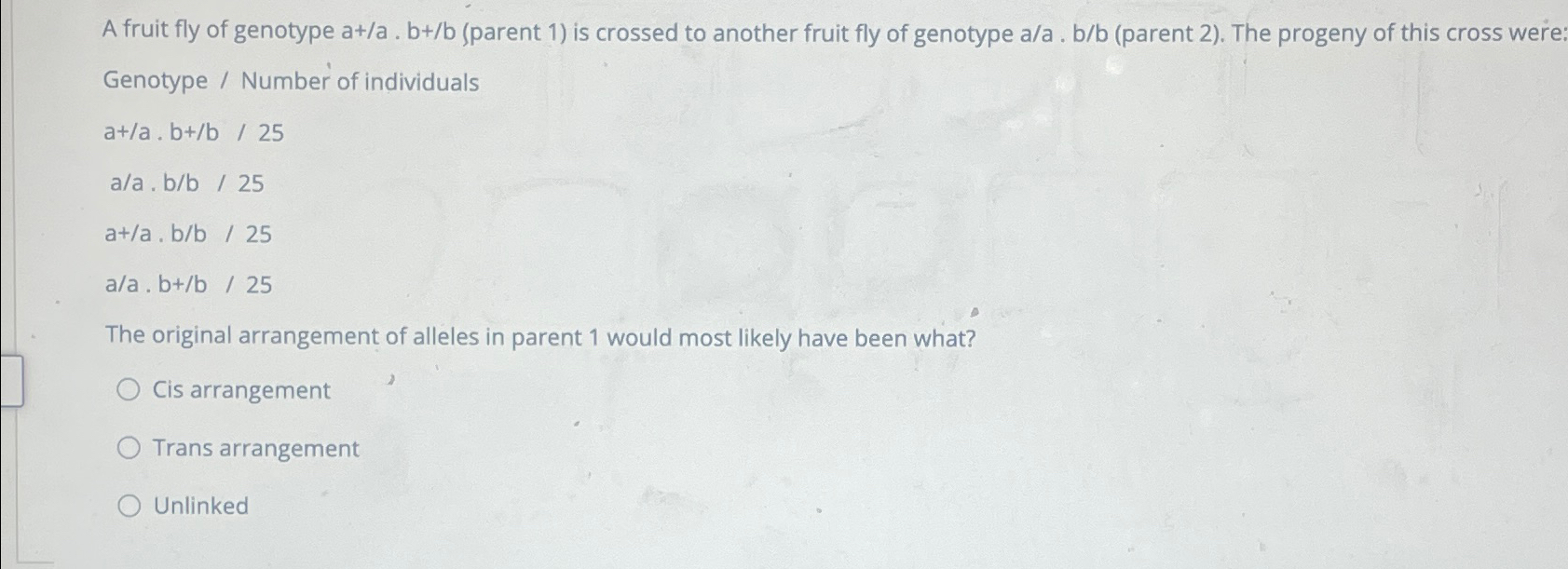 Solved A Fruit Fly Of Genotype A+a*b+b (parent 1 ) ﻿is | Chegg.com