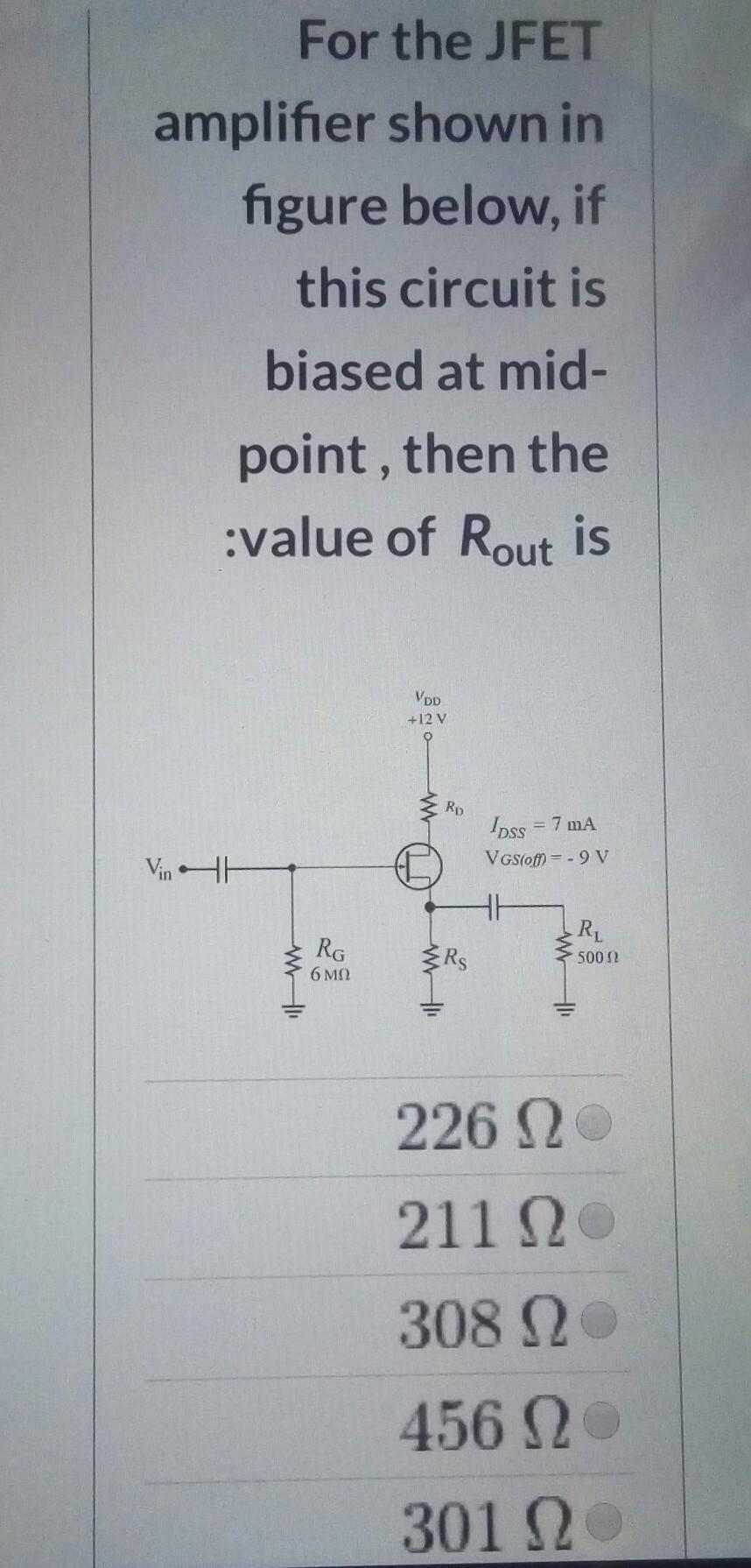 Solved For the JFET amplifier shown in figure below, if this | Chegg.com