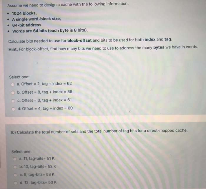 Solved Assume we need to design a cache with the following | Chegg.com