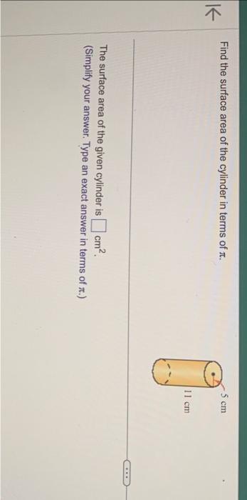 find the surface area of the cylinder in terms of pi