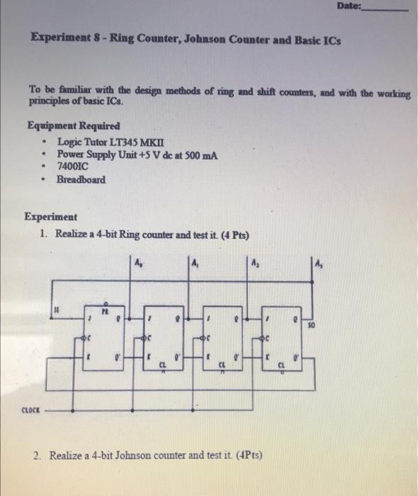 Solved Date: Experiment 8 - Ring Counter, Johnson Counter | Chegg.com
