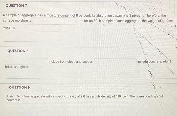 Solved QUESTION 7 A sample of aggregate has a moisture | Chegg.com