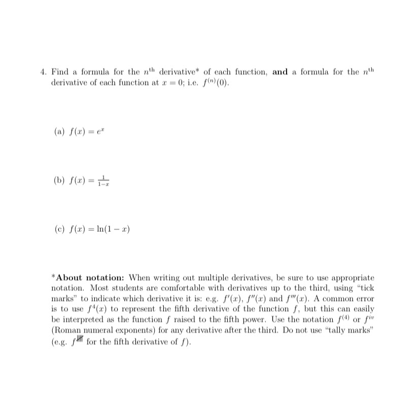 Solved Find a formula for the nth ﻿derivative* ﻿of each | Chegg.com