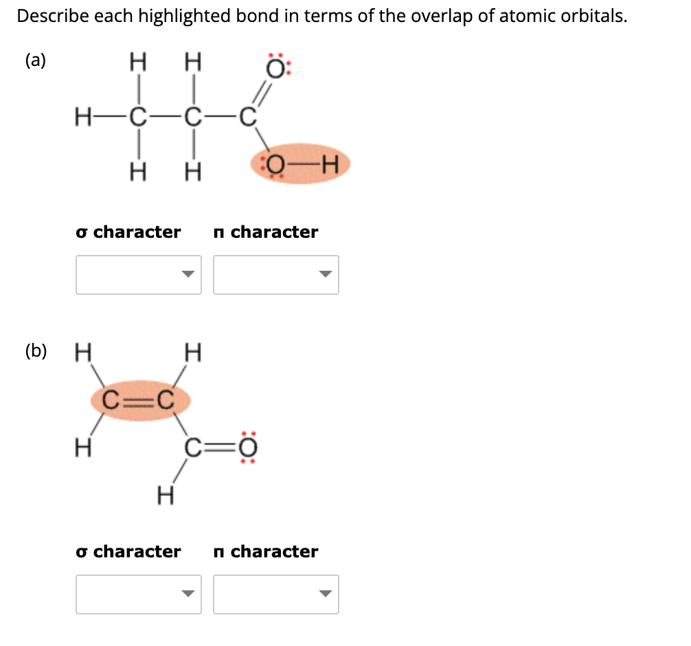 Solved Describe each highlighted bond in terms of the | Chegg.com