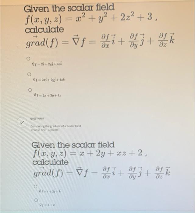 Solved Given The Scalar Field 2 F X Y Z 2 Y2 2z2