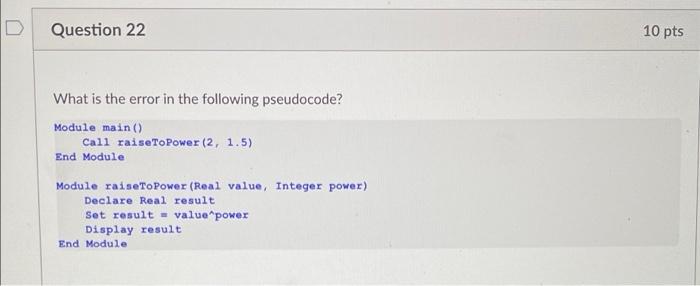 Solved D Question 22 10 pts What is the error in the | Chegg.com