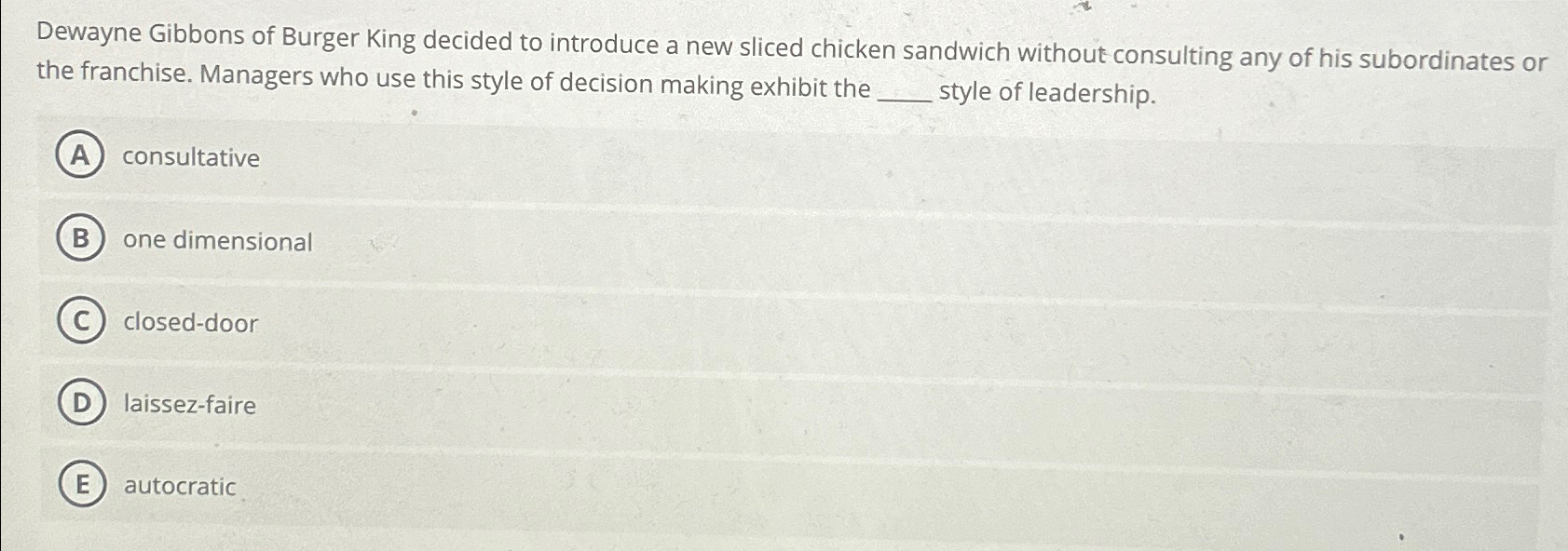 Solved Dewayne Gibbons of Burger King decided to introduce a | Chegg.com