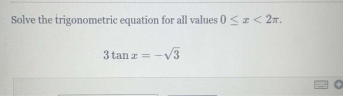 Solved Solve the trigonometric equation for all values | Chegg.com