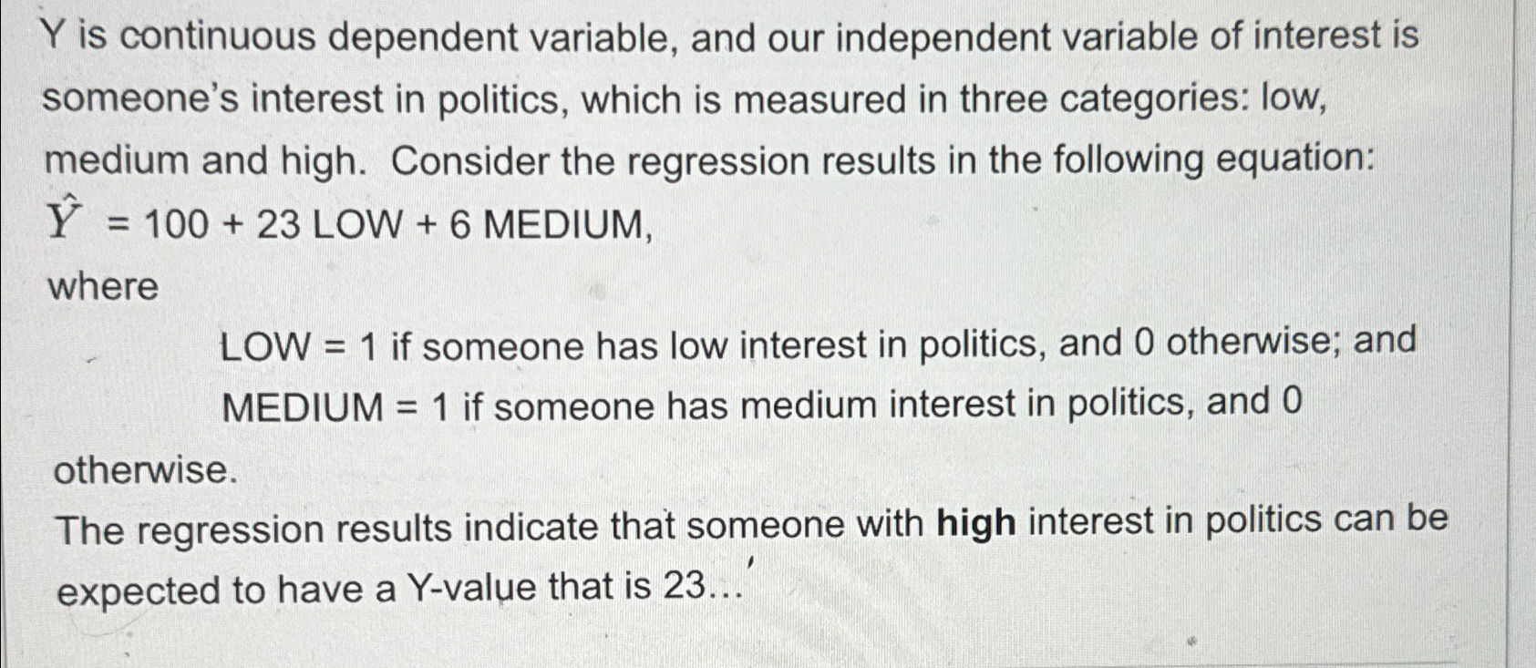 Solved Y ﻿is continuous dependent variable, and our | Chegg.com