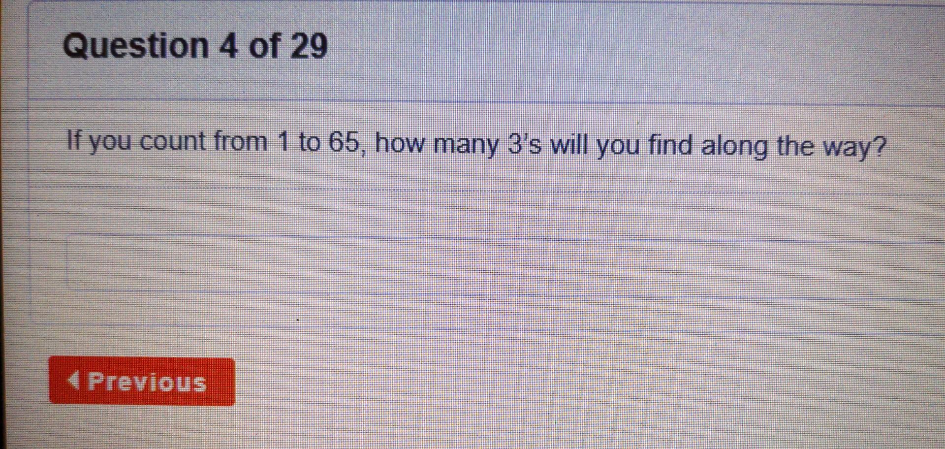 Solved Question 4 of 29 If you count from 1 to 65, how many  Chegg.com