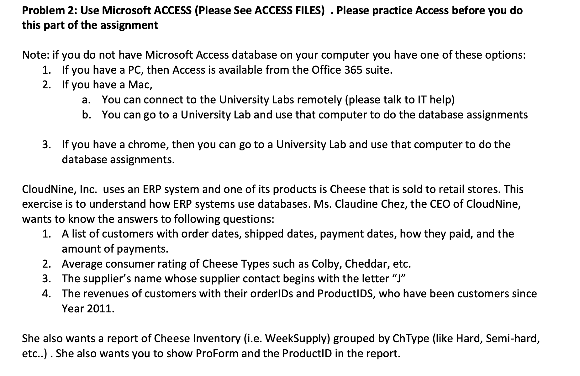 Solved Problem 2: Use Microsoft ACCESS (Please See ACCESS | Chegg.com