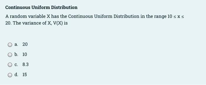 Solved Continuous Uniform Distribution A random variable X | Chegg.com