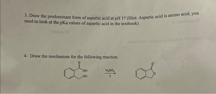 Solved 3. Draw the predominant form of aspartic acid at pH | Chegg.com