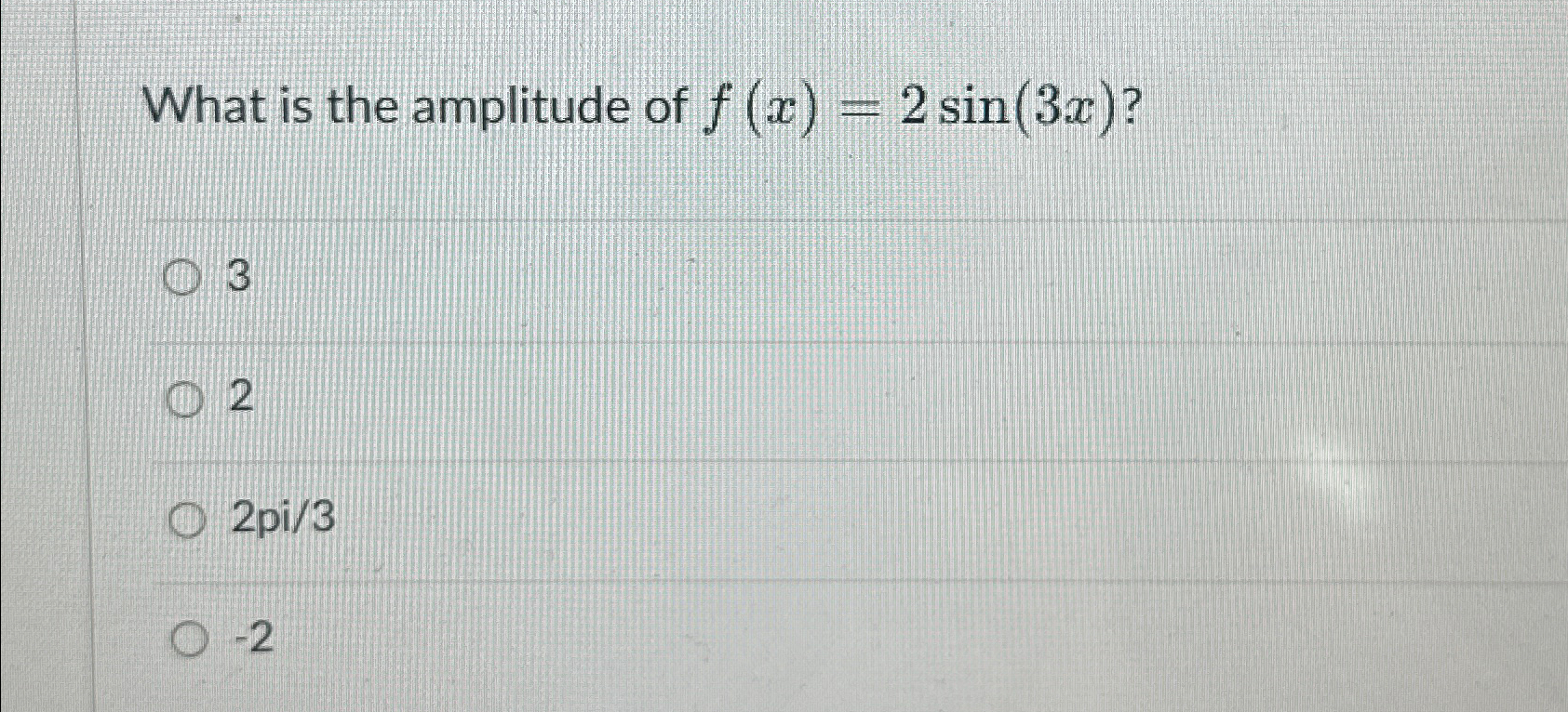 solved-what-is-the-amplitude-of-f-x-2sin-3x-322-pi-3-2-chegg