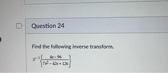 Solved Find The Following Inverse Transform. | Chegg.com