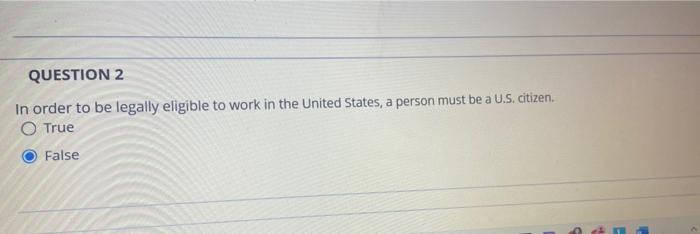 solved-question-2-in-order-to-be-legally-eligible-to-work-in-chegg