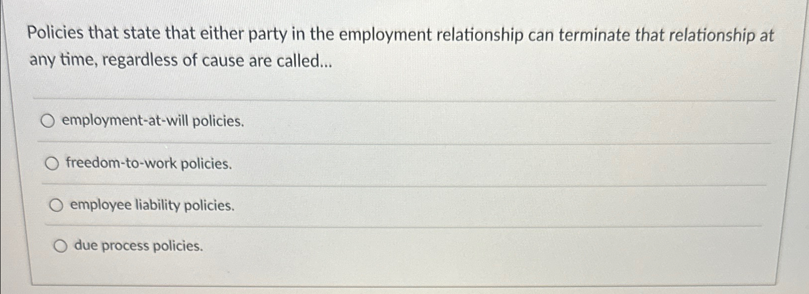 Solved Policies that state that either party in the | Chegg.com