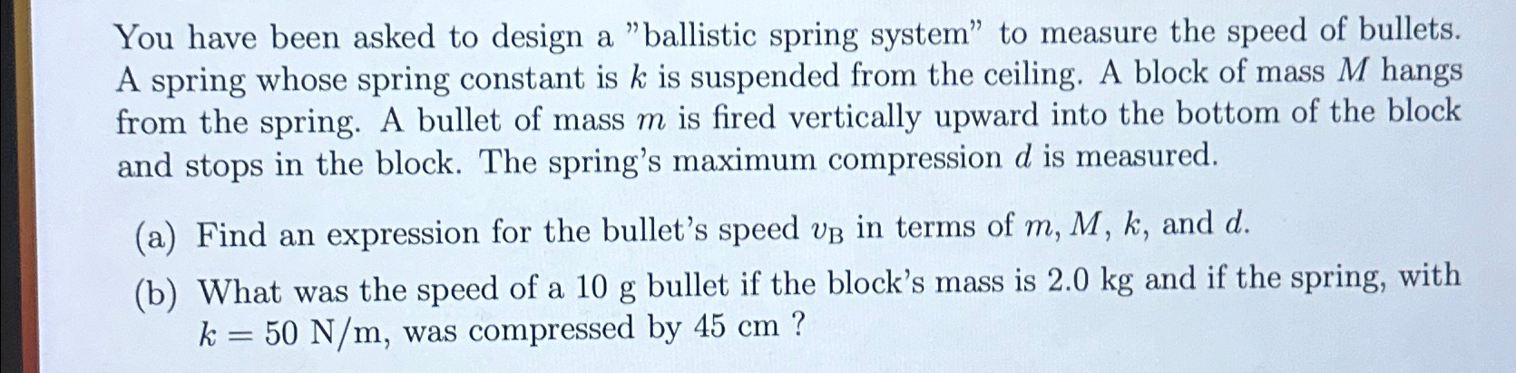 Solved You have been asked to design a 