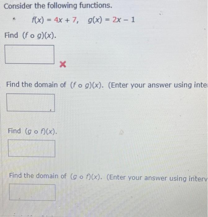 Solved Consider The Following Functions F X 4x 7 G X 2x−1