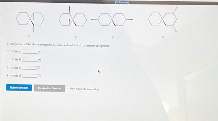 Solved o do-oo-X ♡ Identify each of the above structures as | Chegg.com