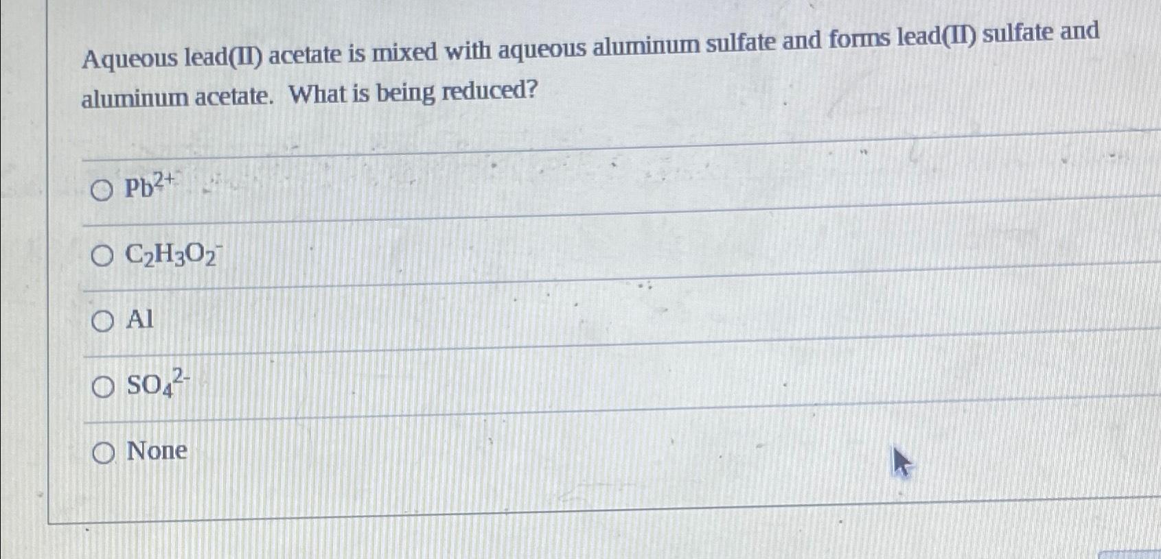 Solved Aqueous lead(II) ﻿acetate is mixed with aqueous