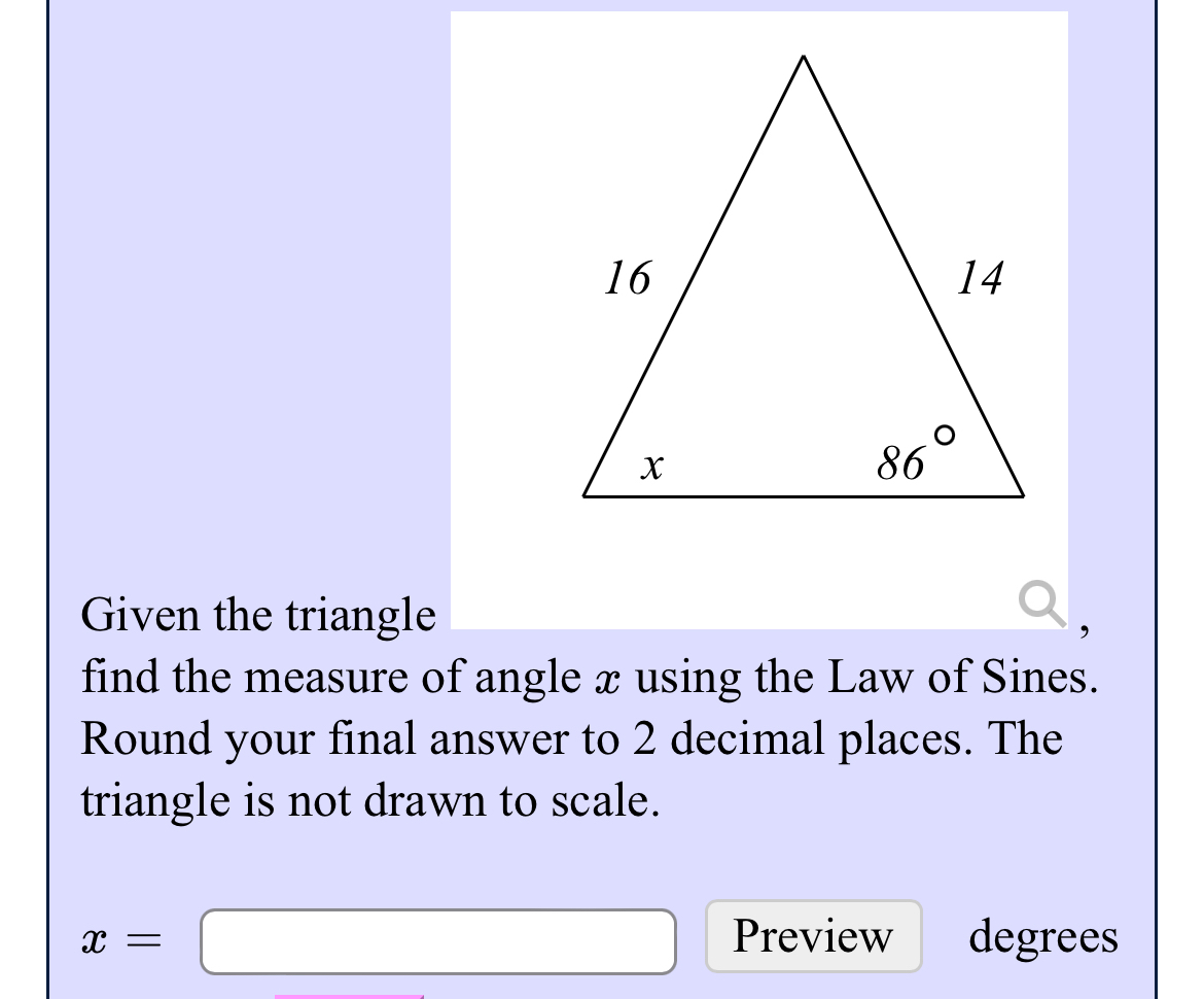 Solved Given the triangle find the measure of angle x ﻿using | Chegg.com