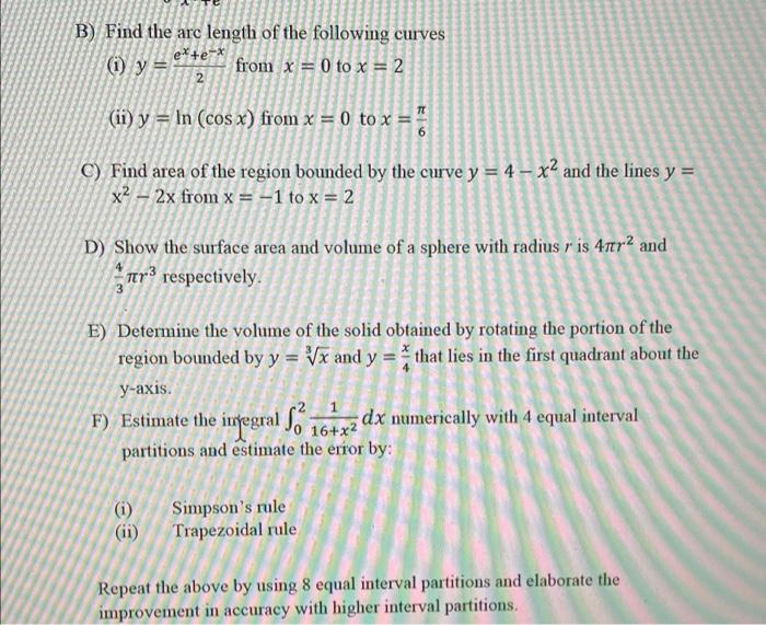 Solved B) Find The Arc Length Of The Following Curves (1)y= | Chegg.com