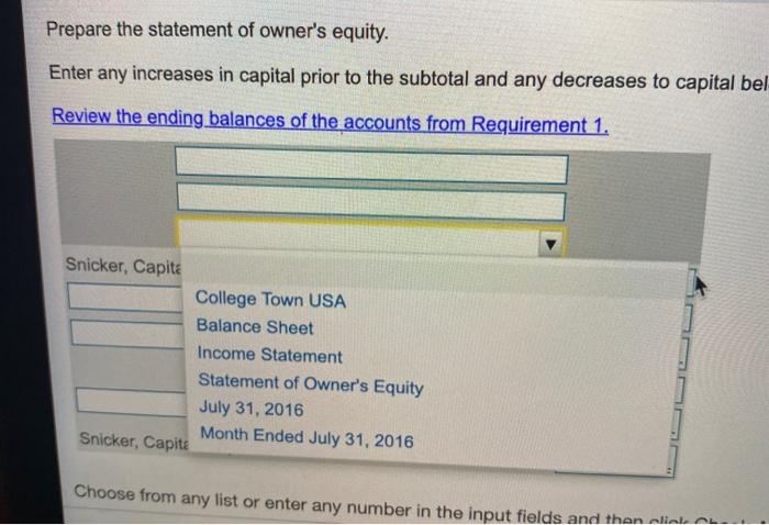 Solved Prepare The Statement Of Owner's Equity Enter Any | Chegg.com
