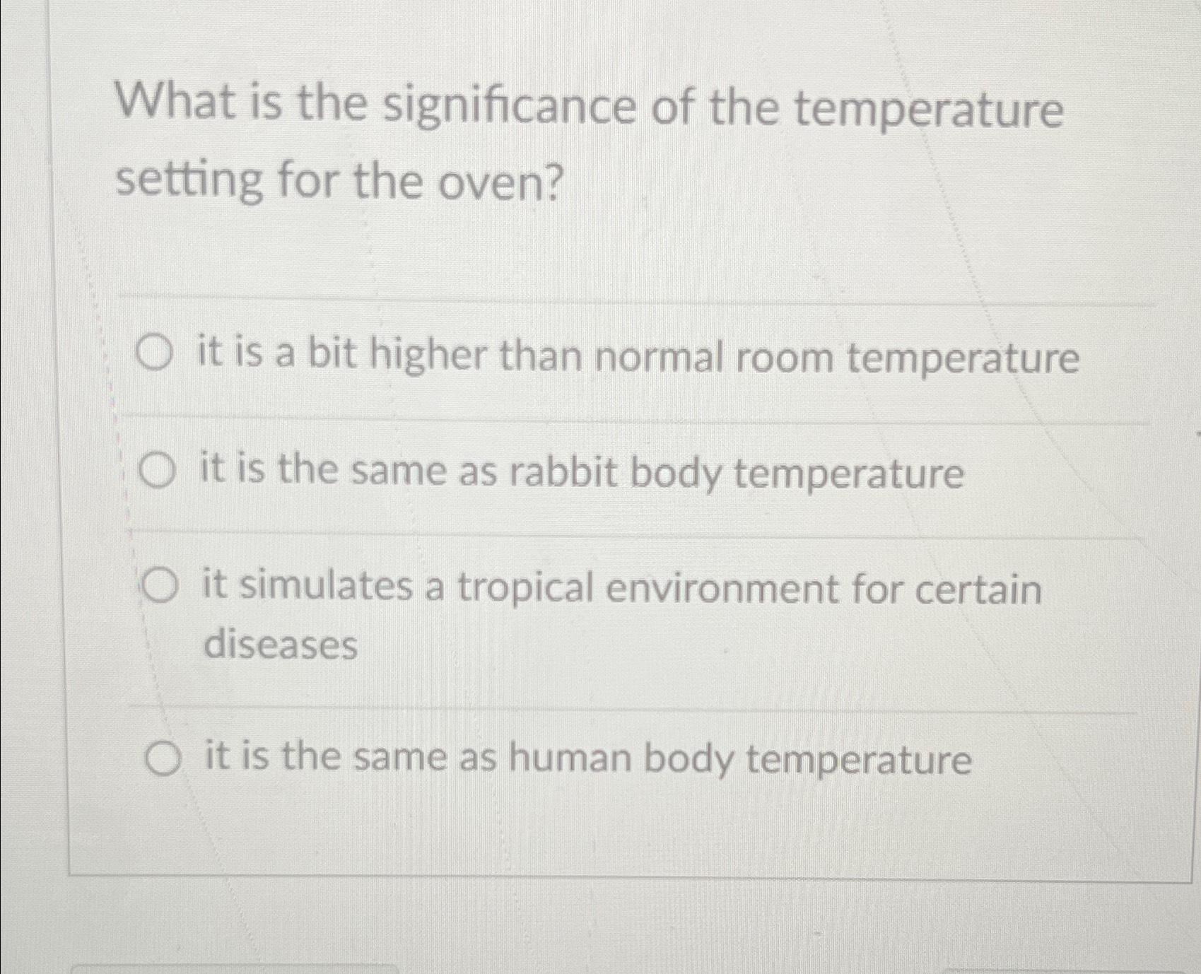 Solved What is the significance of the temperature setting