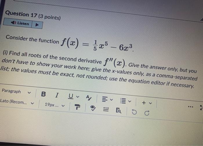 Solved Consider the function f(x)=51x5−6x3. (i) Find all | Chegg.com