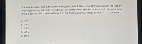Solved A wire loop is at rest in the uniform magnetic field | Chegg.com