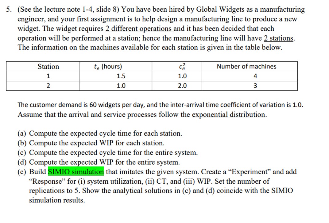 Solved You have been hired by Global Widgets as a | Chegg.com