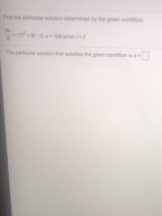 Solved Find the particular solution determined by the given | Chegg.com