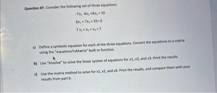 Solved Question \#7. Consider the following set of three | Chegg.com