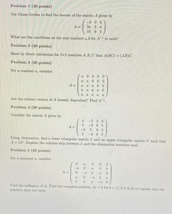 Solved Problem 1 (20 points) Use Gaus Jordan to find the | Chegg.com