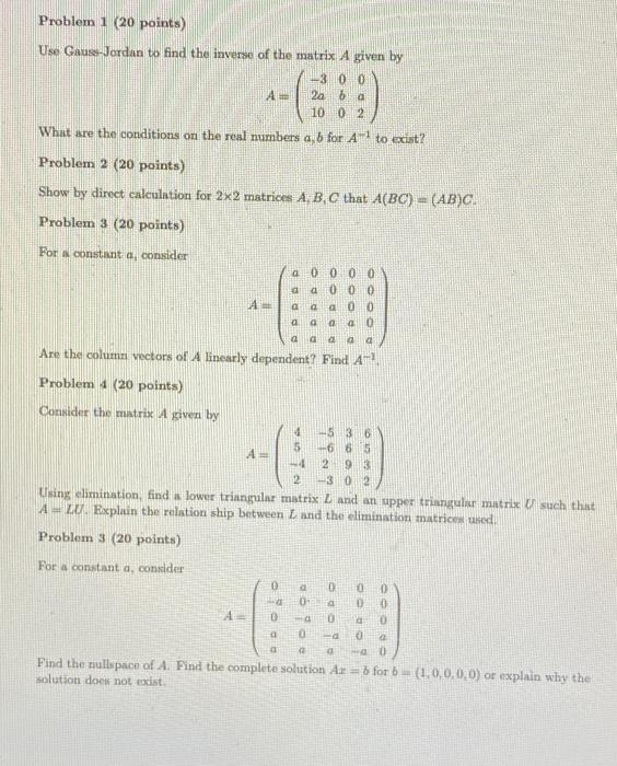 Solved Problem 1 (20 points) Use Gaus Jordan to find the | Chegg.com