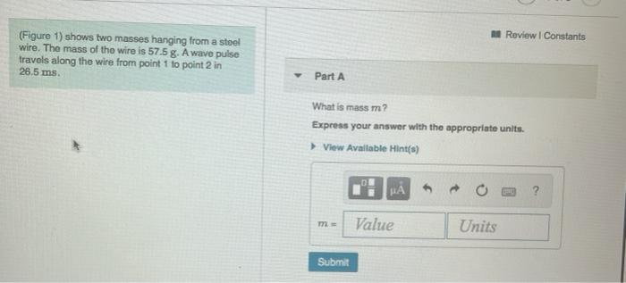 Solved Review Constants (Figure 1) shows two masses hanging | Chegg.com