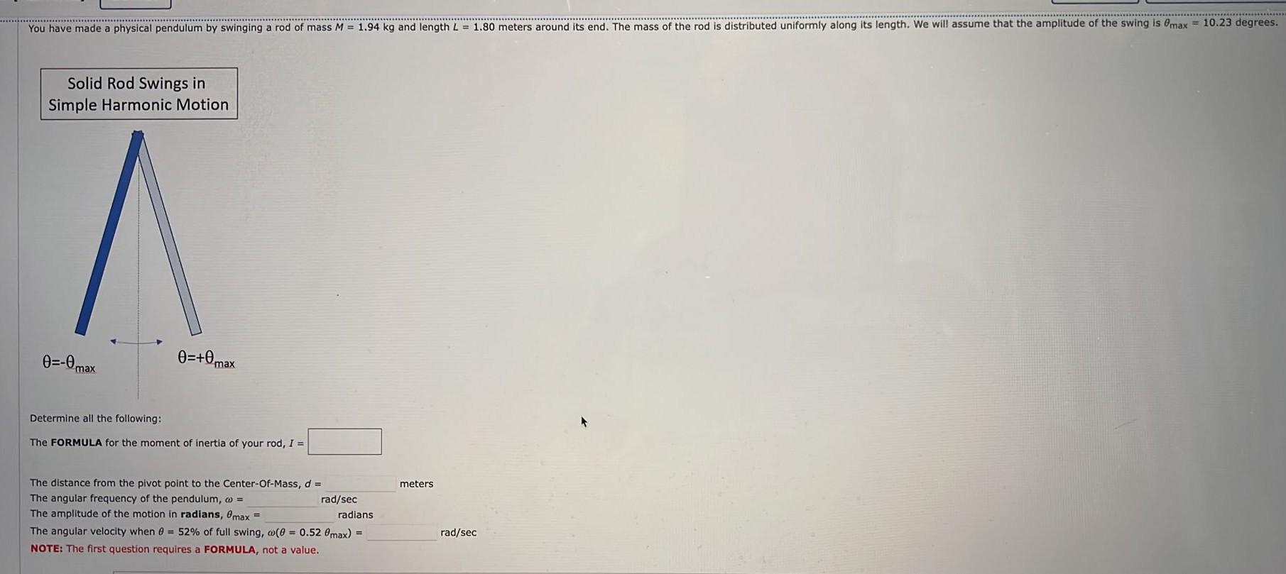 Solved Solid Rod Swings in Simple Harmonic Motion Determine | Chegg.com