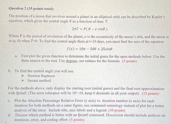 Solved Question 2 (35 points total): The position of a moon | Chegg.com